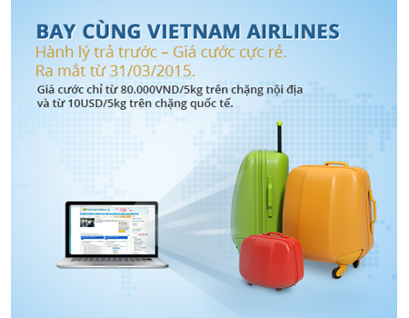 VNA Prepaid Baggage Ai mua thêm hành lý ký gửi của Vietnam Airlines nào?